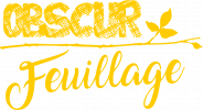 Obscur feuillage